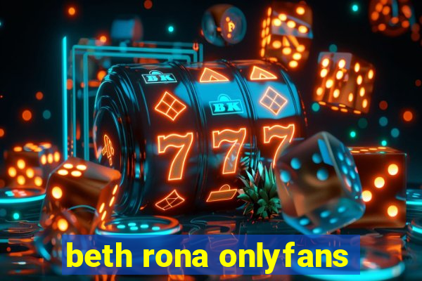 beth rona onlyfans